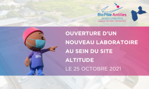 #Guadeloupe OUVERTURE D’UN NOUVEAU LABORATOIRE AU SEIN DU CENTRE ALTITUDE, À JARRY