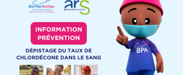INFORMATION PRÉVENTION : DÉPISTAGE DU TAUX DE CHLORDÉCONE DANS LE SANG